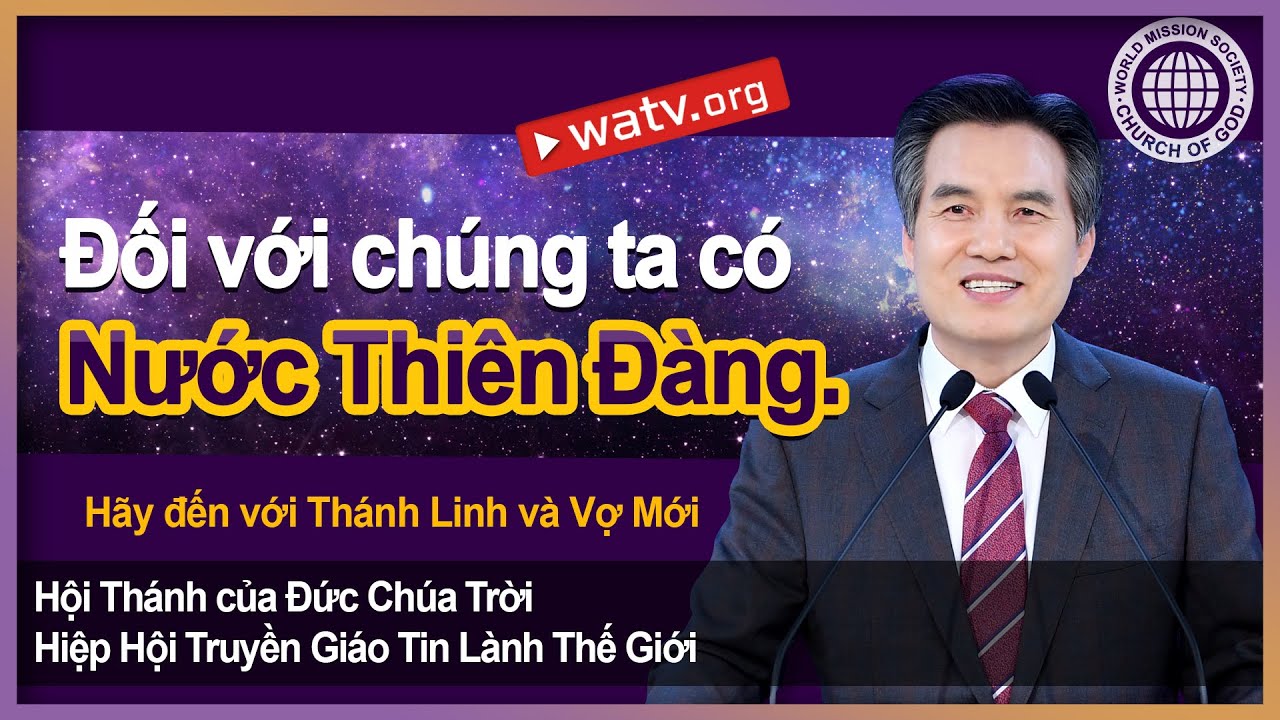 H&atilde;y đến với Th&aacute;nh Linh v&agrave; Vợ Mới 【Hội Th&aacute;nh Đức Ch&uacute;a Trời Mẹ】