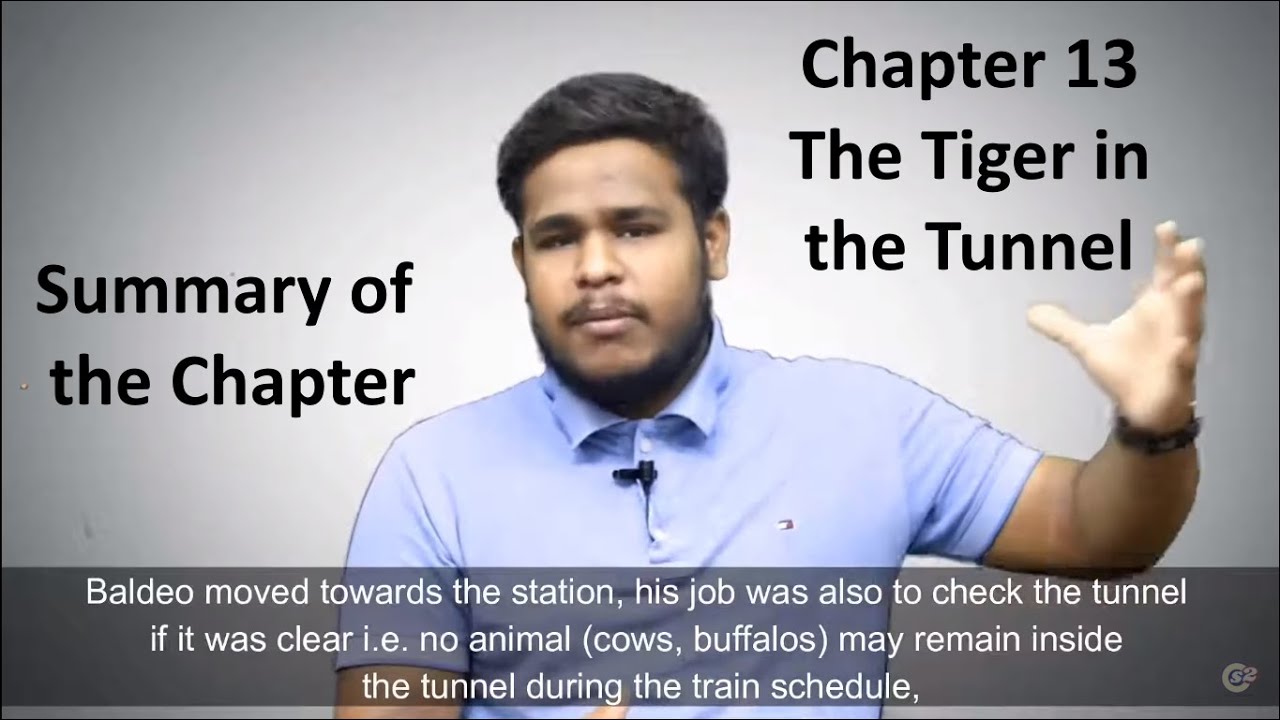 TIGER IN THE TUNNEL | Chapter 13 |12th NIOS English |Baldeo|Tembu|Watchman|Rajasthan Open Schooling|