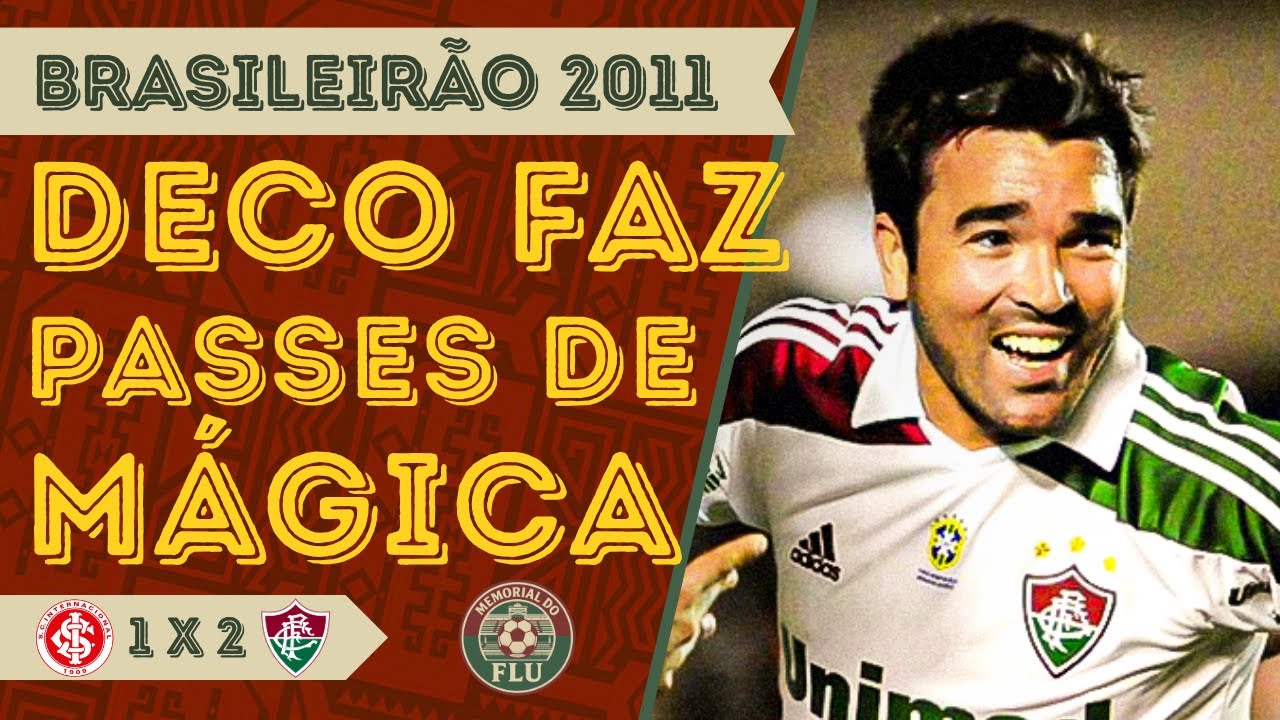 DECO (Fluminense) vs Internacional | TODOS OS LANCES do Mago das LARANJEIRAS | BRASILEIRÃO 2011