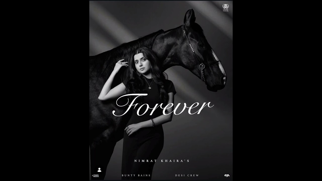 Forever (EP) - Nimrat Khaira | Bunty Bains | Desi Crew | Latest Punjabi Songs 2025