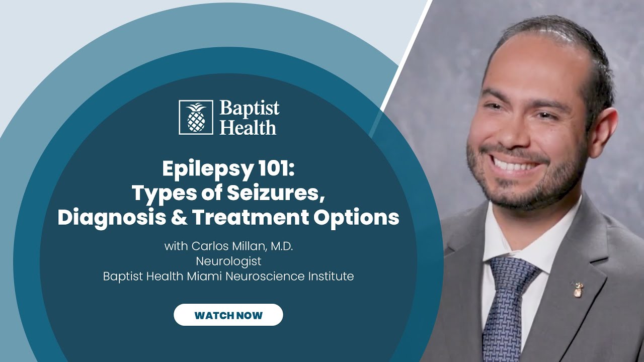 Epilepsy 101: Types of Seizures, Diagnosis & Treatment Options | Baptist Health