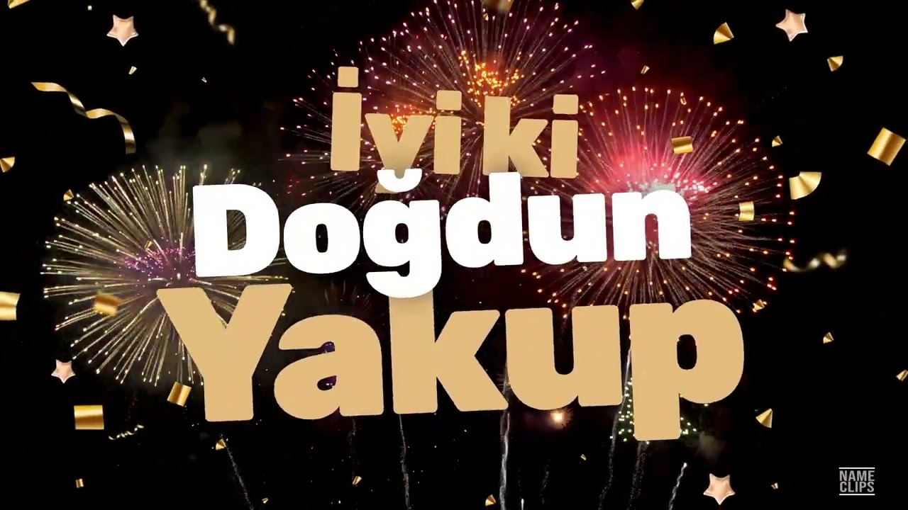 İyi Ki Doğdun Yakup 🎉 | İsme Özel Doğum Günü Videosu