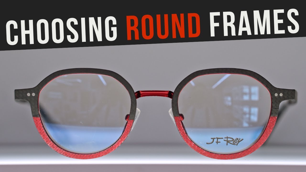 How to Choose Round Glasses