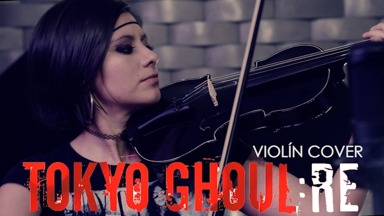 TOKYO GHOUL: RE (Asphyxia)❤  VIOLIN ANIME COVER!