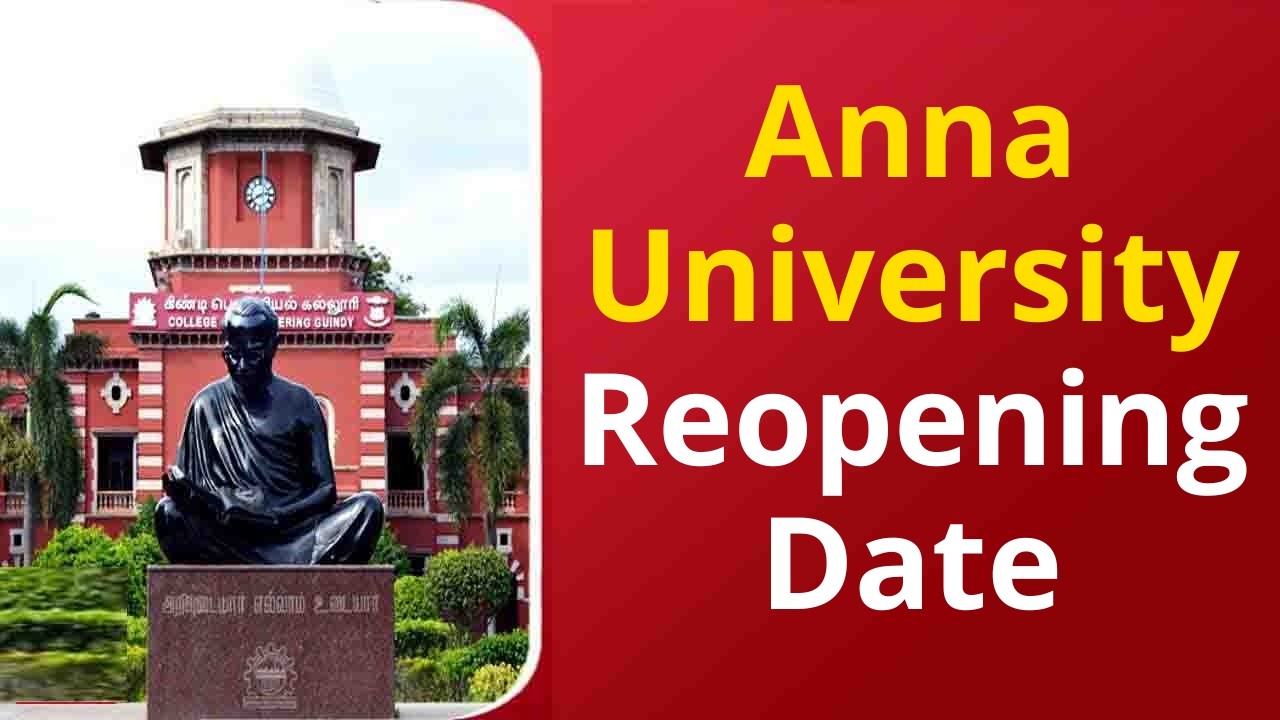 Anna University Reopening Date for Odd Sem 2026 | Anna University Latest Updates Today