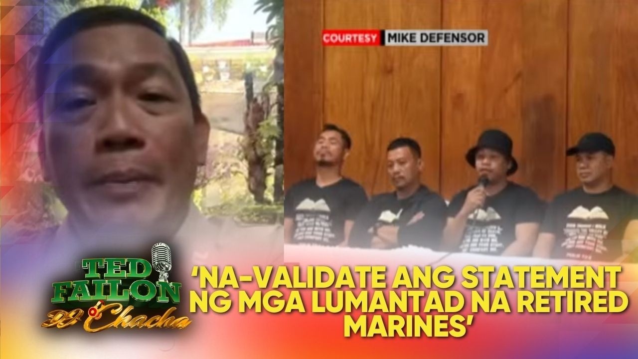 Atty. Baligod: Affidavit ng mga lumantad na retired marines, notaryado | Ted Failon & DJ Chacha