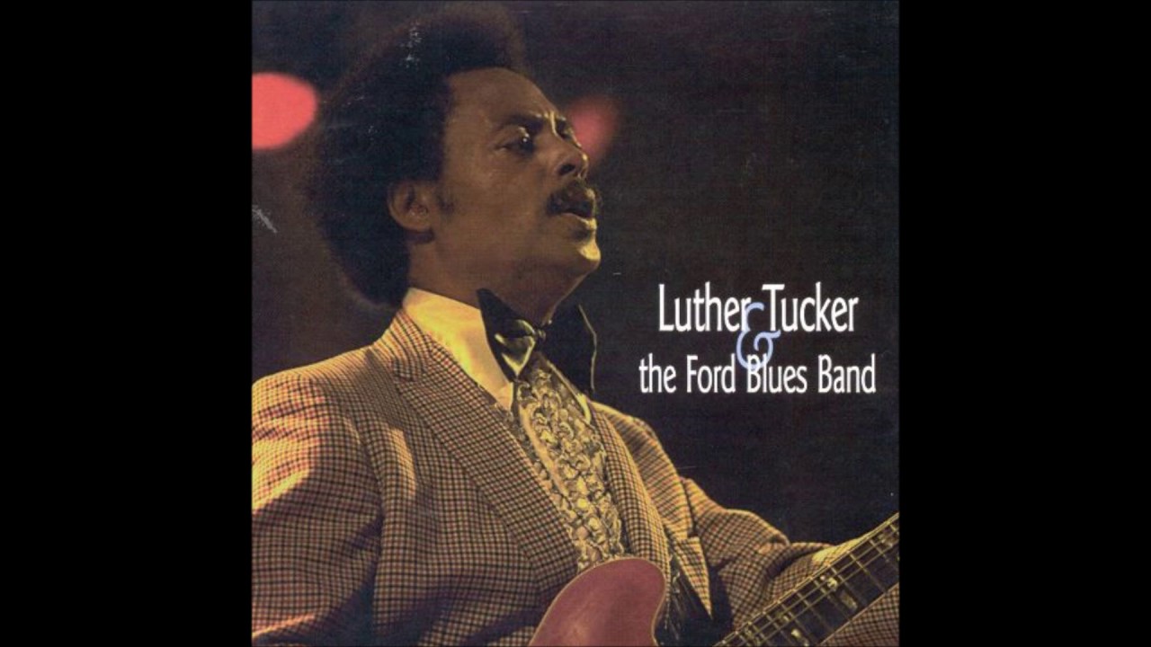 LUTHER TUCKER (Memphis, Tennessee, U.S.A) - Worried Life Blues