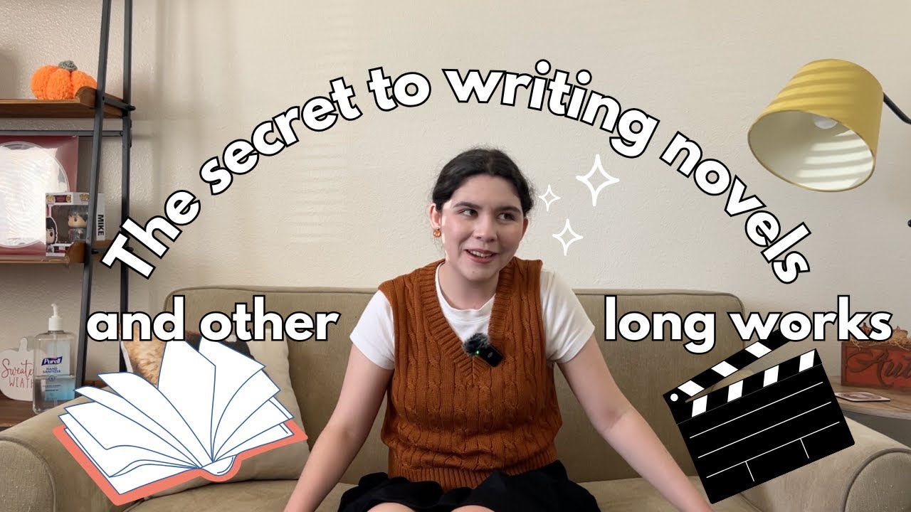 the secret to writing a novel (and other long works)