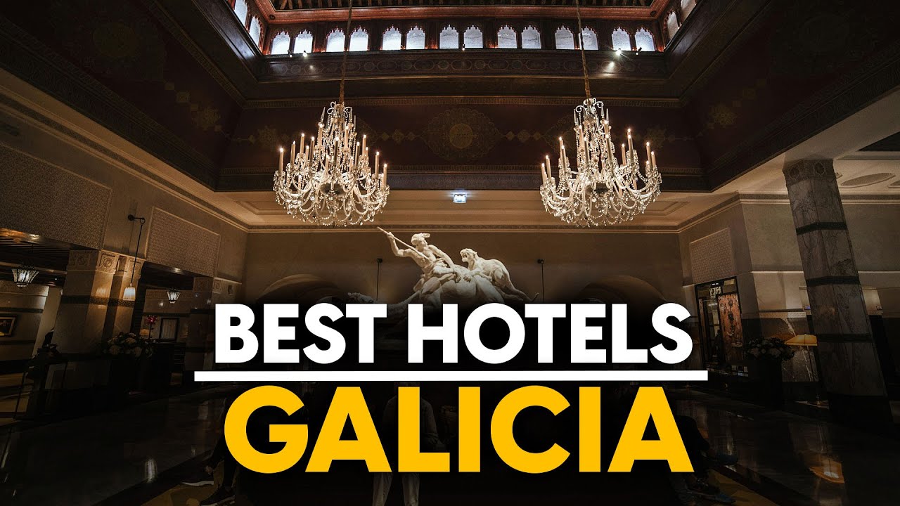 Best Hotels In Galicia, Spain - Top 5 Picks For Any Budget