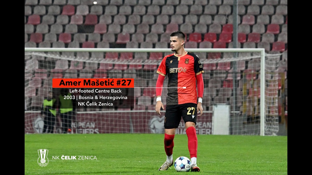 Amer Mašetić | Centre Back | NK Čelik Zenica | Highlights