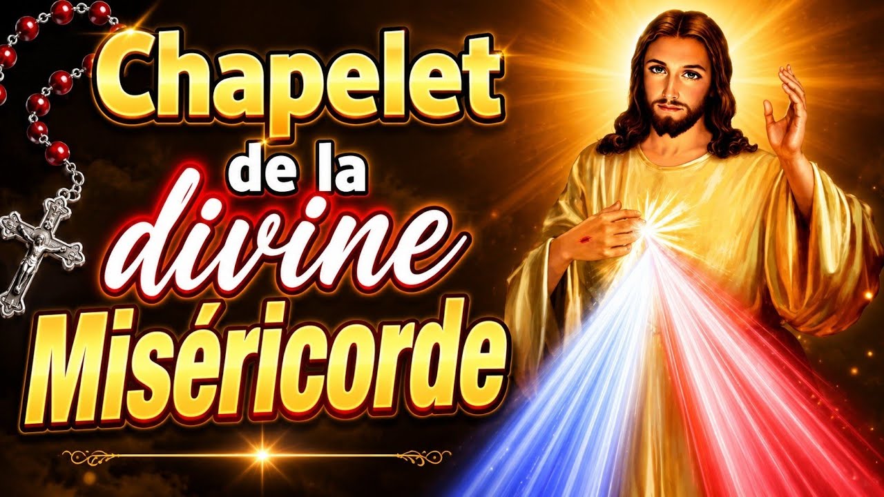 Chapelet de la Divine Miséricorde 26 / 12 / 2025