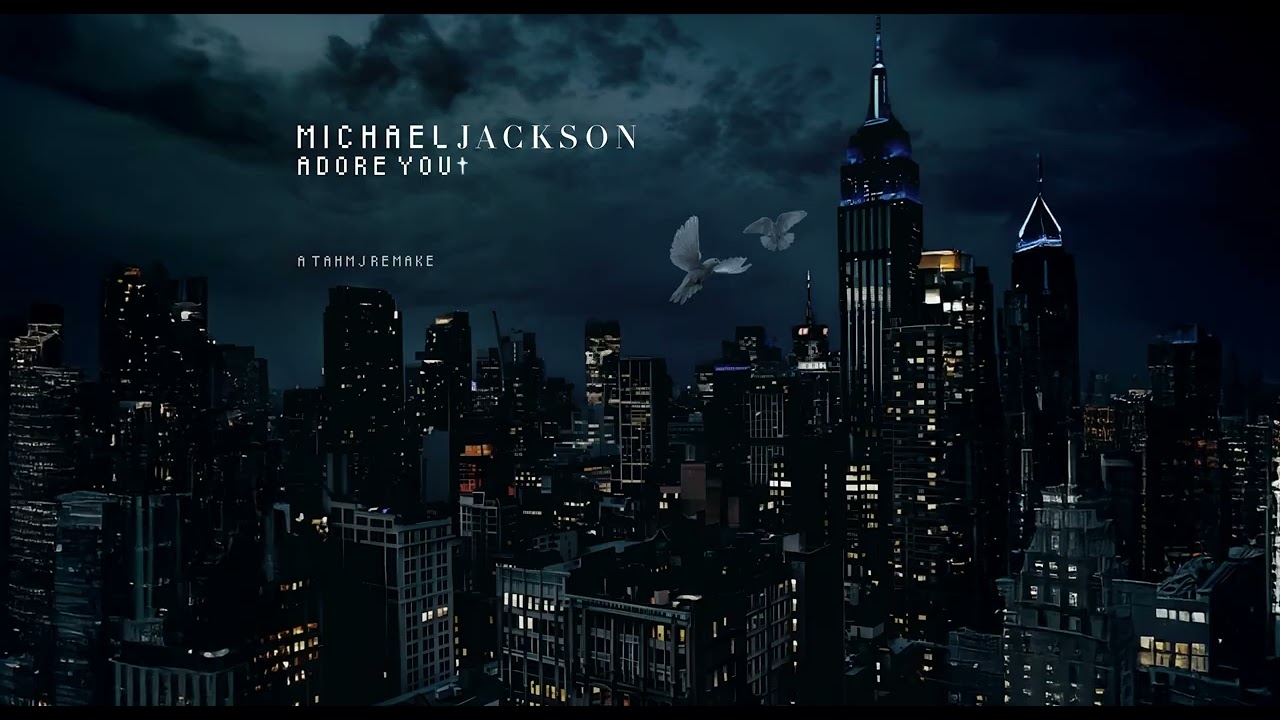 Michael Jackson - Adore You (Definitive Remake)