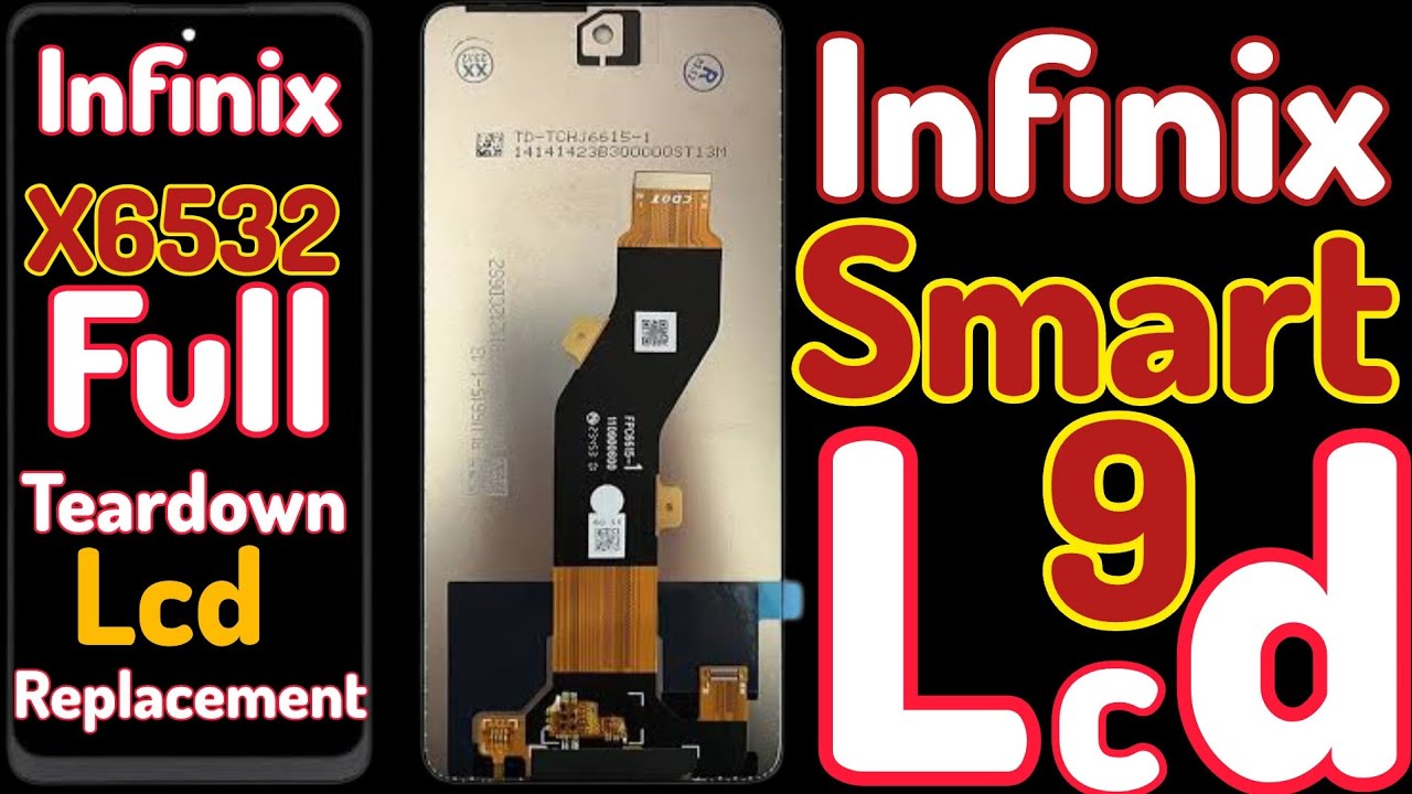 Infinix Smart 9|Smart 9 Hd|Hot50i Lcd Replacement Infinix x6532 Full Teardown