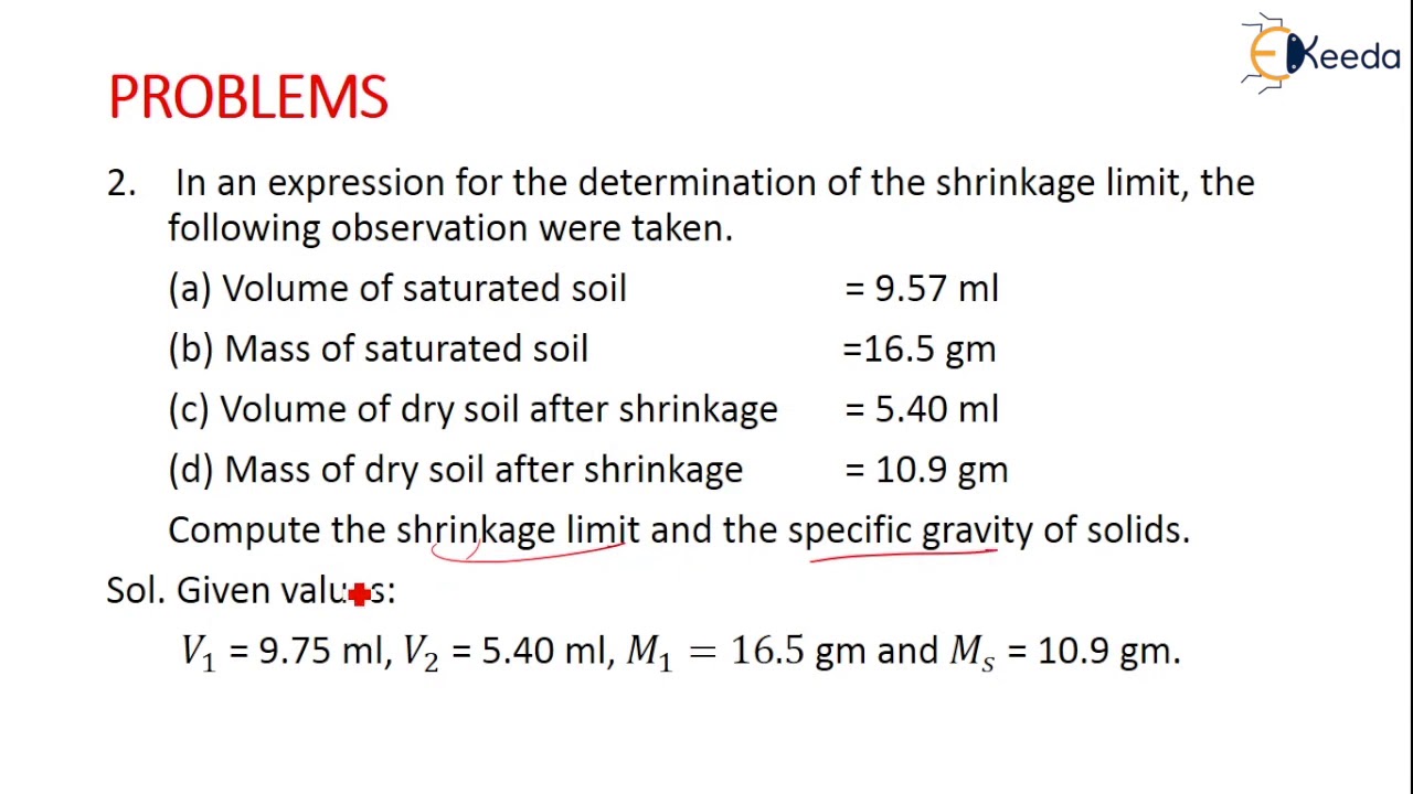 Numerical 1 - Liquid Limit, Plastic Limit, Shrinkage Limit - Plasticity Characteristics of Soils