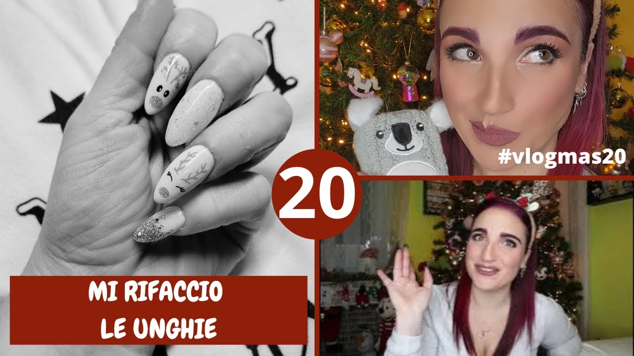 VLOGMAS 20  - MI RIFACCIO LE UNGHIE -  Alessandramakeupandnails
