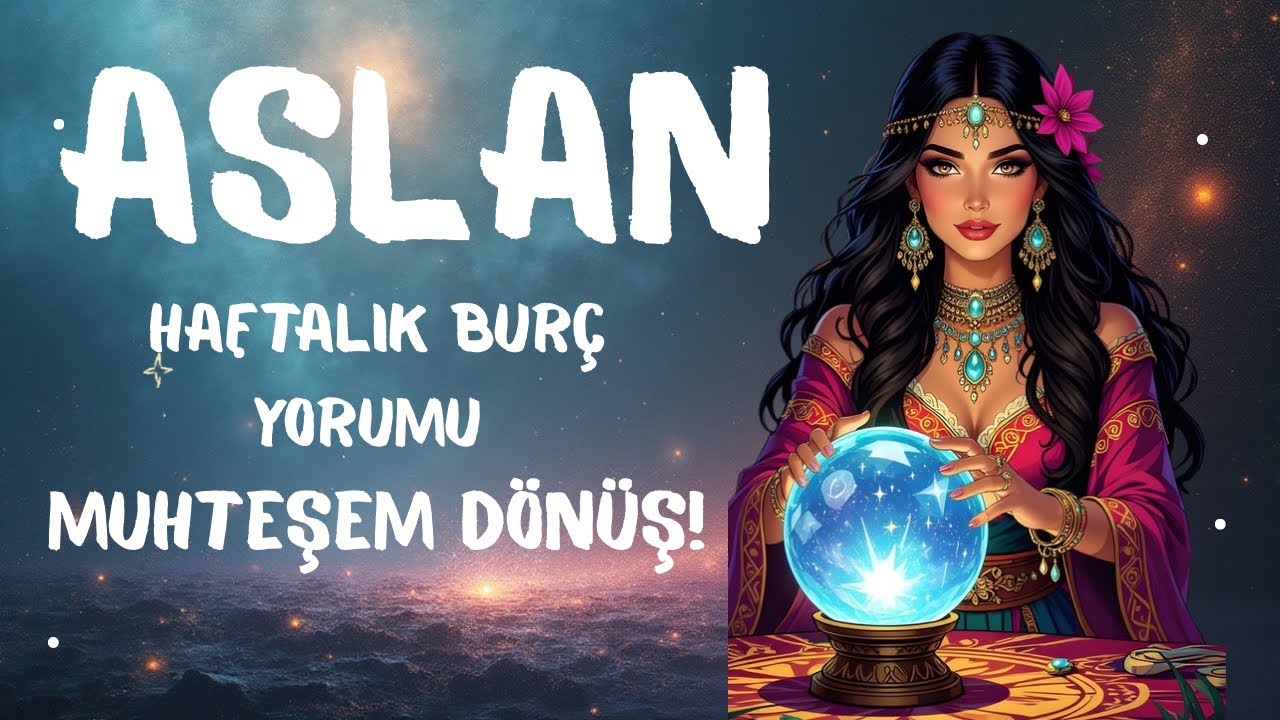 ASLAN 🦁 | HAFTALIK BURÇ YORUMU 💌 #burçlar 