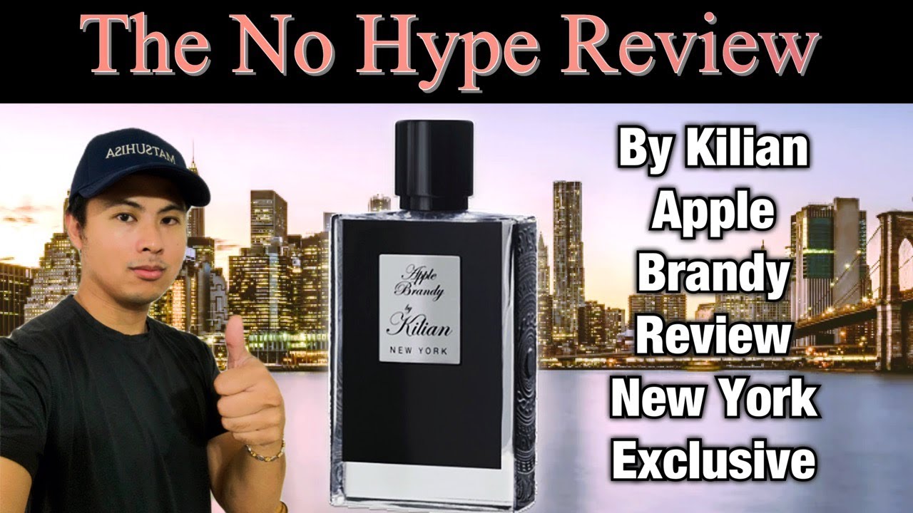 ОБЗОР АРОМАТИЗМА KILIAN APPLE BRANDY, НЬЮ-ЙОРК | ЧЕСТНЫЙ ОБЗОР АРОМАТА БЕЗ СПЕКТАКЛЯ