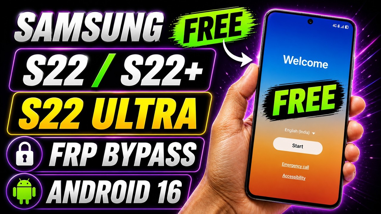 Samsung S22/S22+/S22 Ultra FRP Bypass Android 16 | Samsung S22/S22+/S22 Ultra FRP Unlock Android 16
