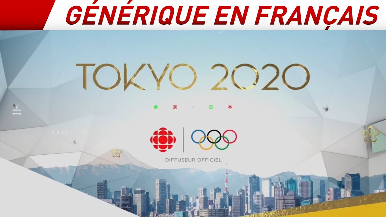 Radio-Canada Olympiques - Tokyo 2020 - Générique d'ouverture