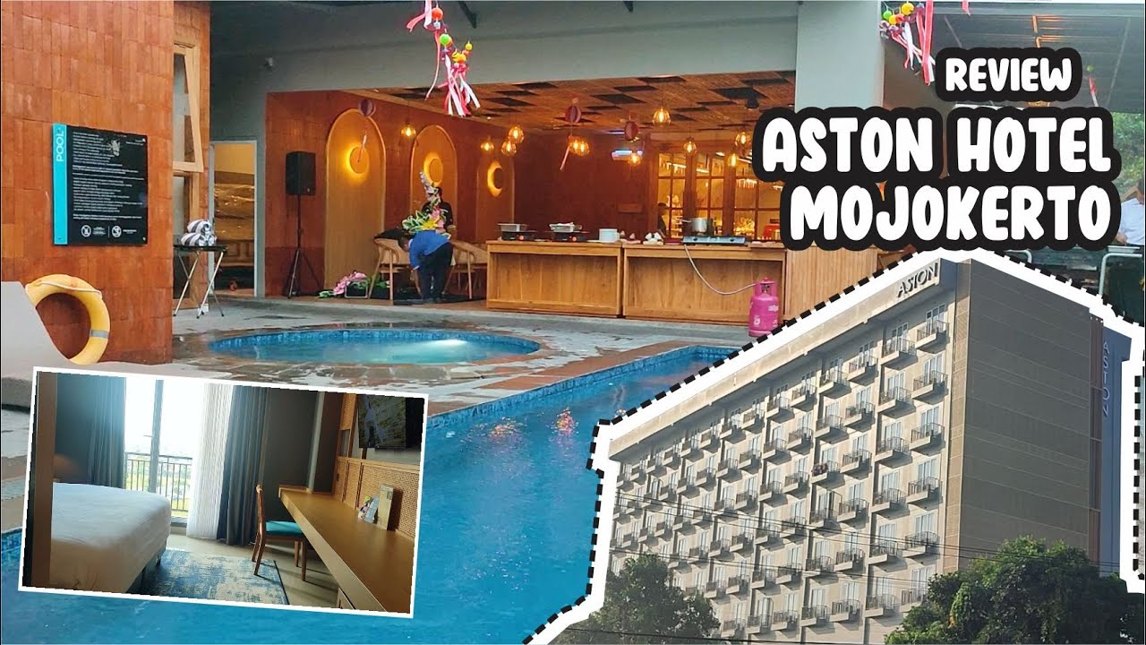 REVIEW HOTEL ASTON MOJOKERTO
