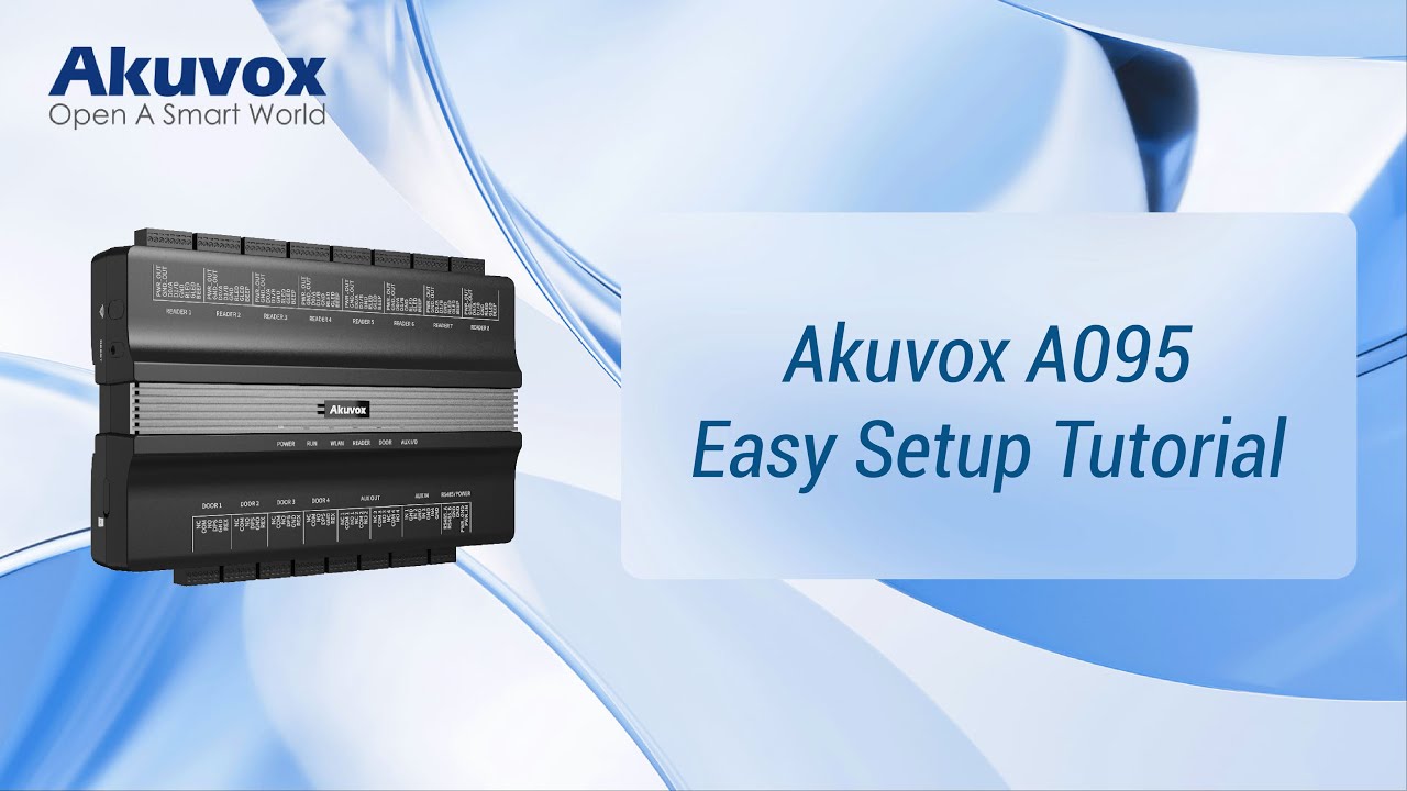 [Wiring]Akuvox A095 Easy Setup Tutorial