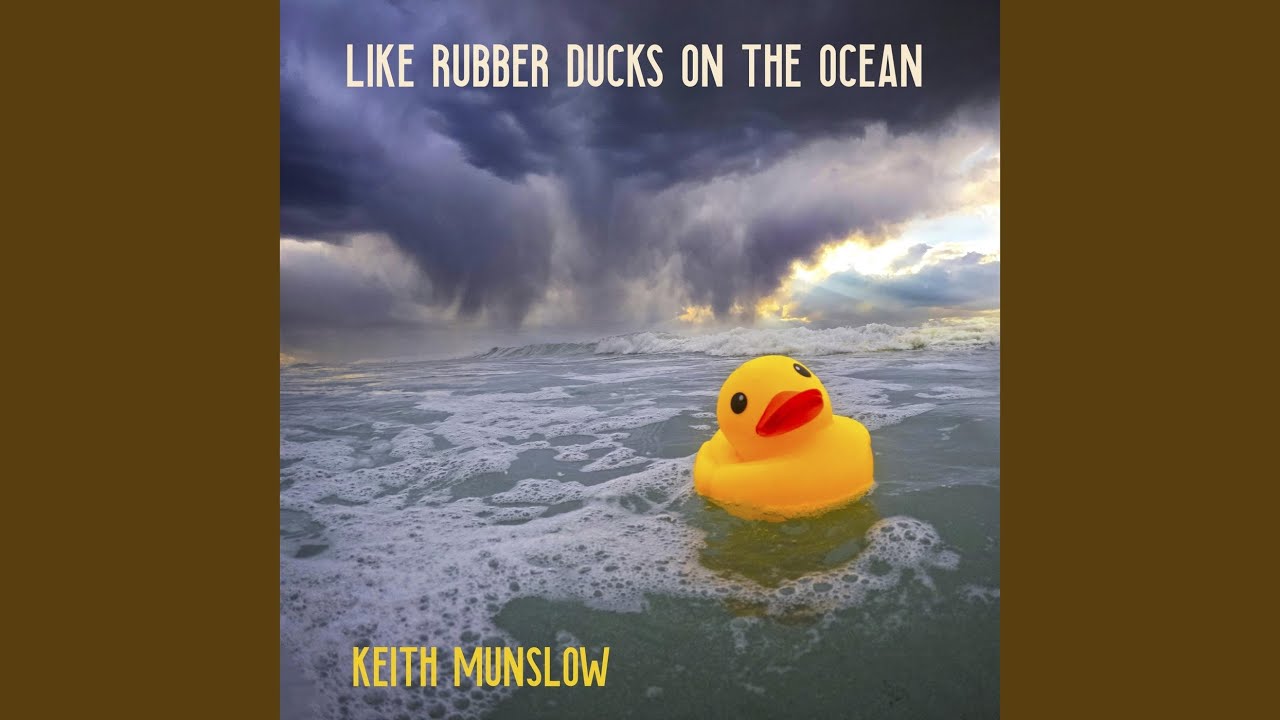 Like Rubber Ducks on the Ocean