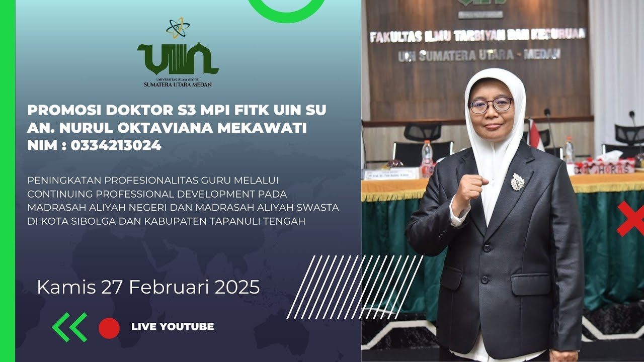 Promosi Doktor S3 MPI FITK UIN SU An.Nurul Oktaviana Mekawati