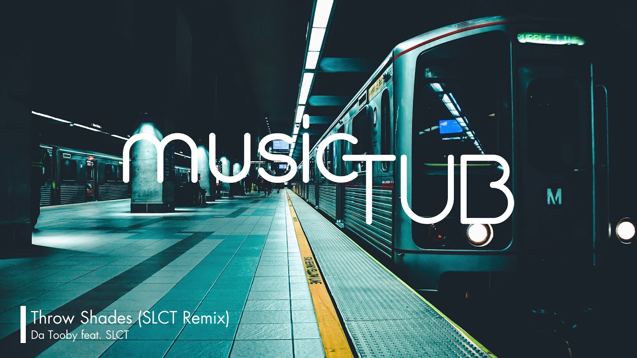 Throw Shades (SLCT Remix) - Da Tooby feat. SLCT [Beats Music]