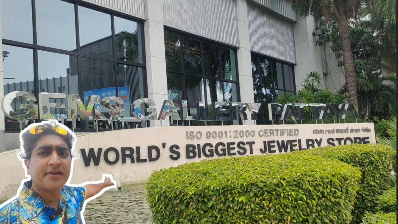 World's Biggest Jewellery Store | Gems Gallery Pattaya