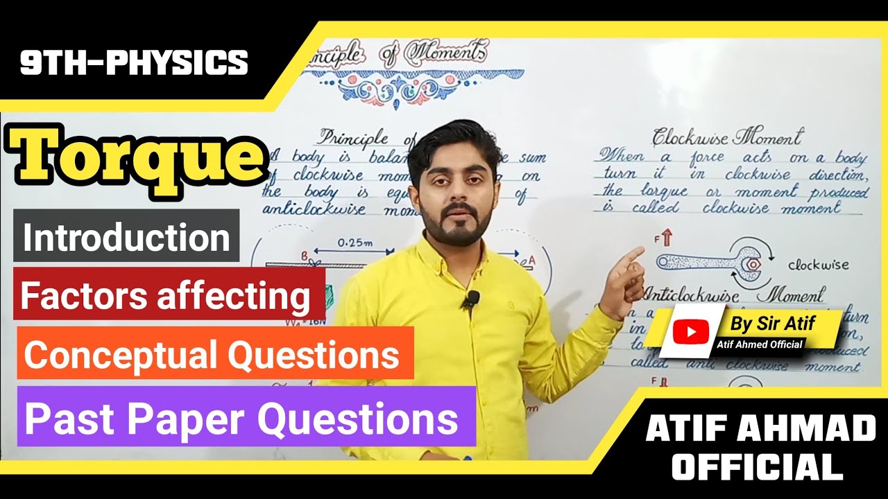 Torque or Moment of force physics class 9 | matric part 1 physics ch 4 torque or moment of force