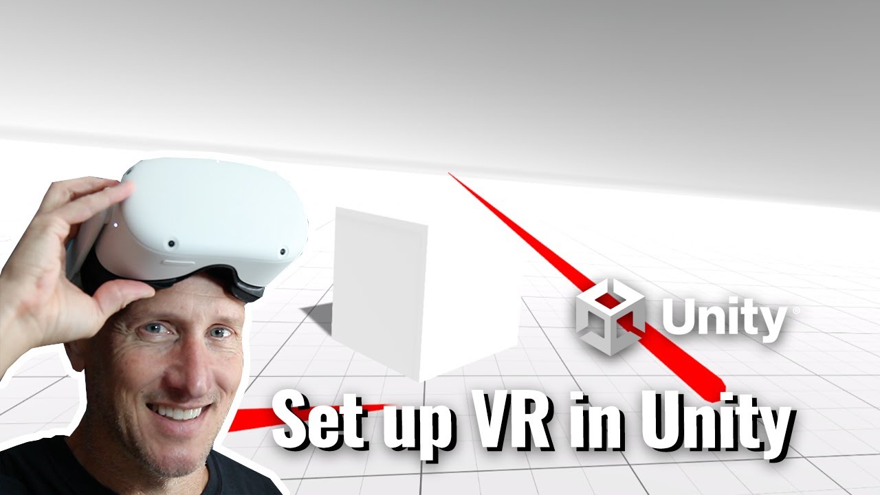 2022 Unity VR — Настройка основного проекта виртуальной реальности