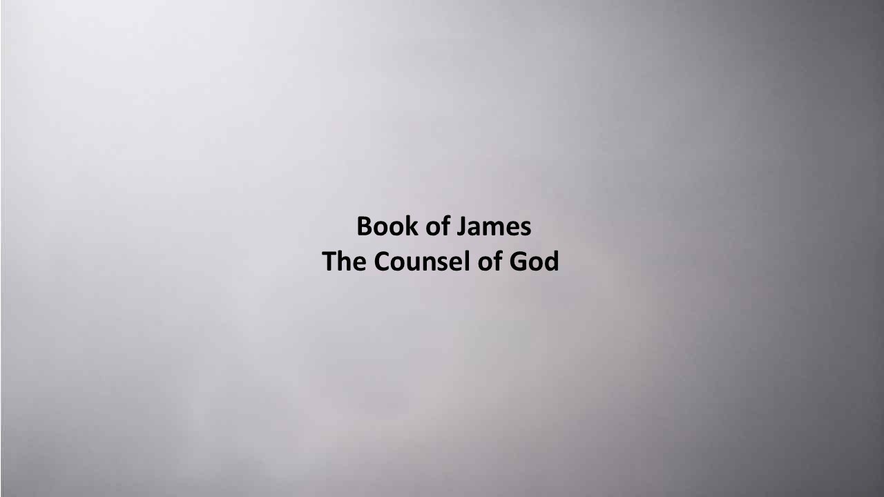 Counsel of God- Book pf James
