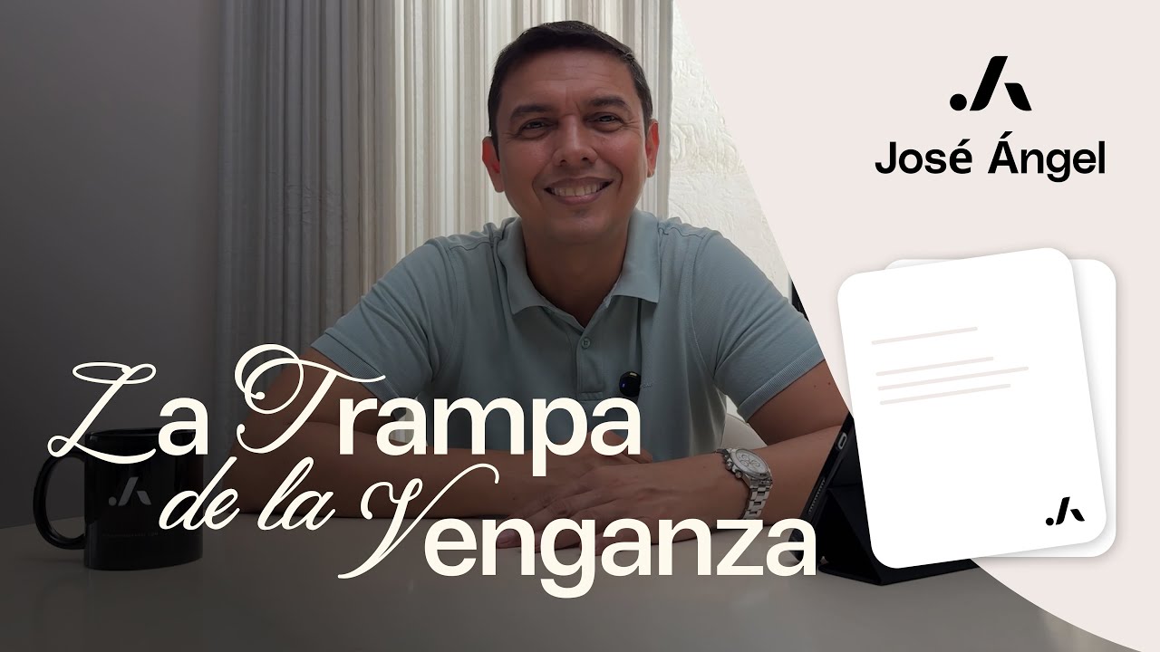 La trampa de la Venganza - Pr. Jose Angel