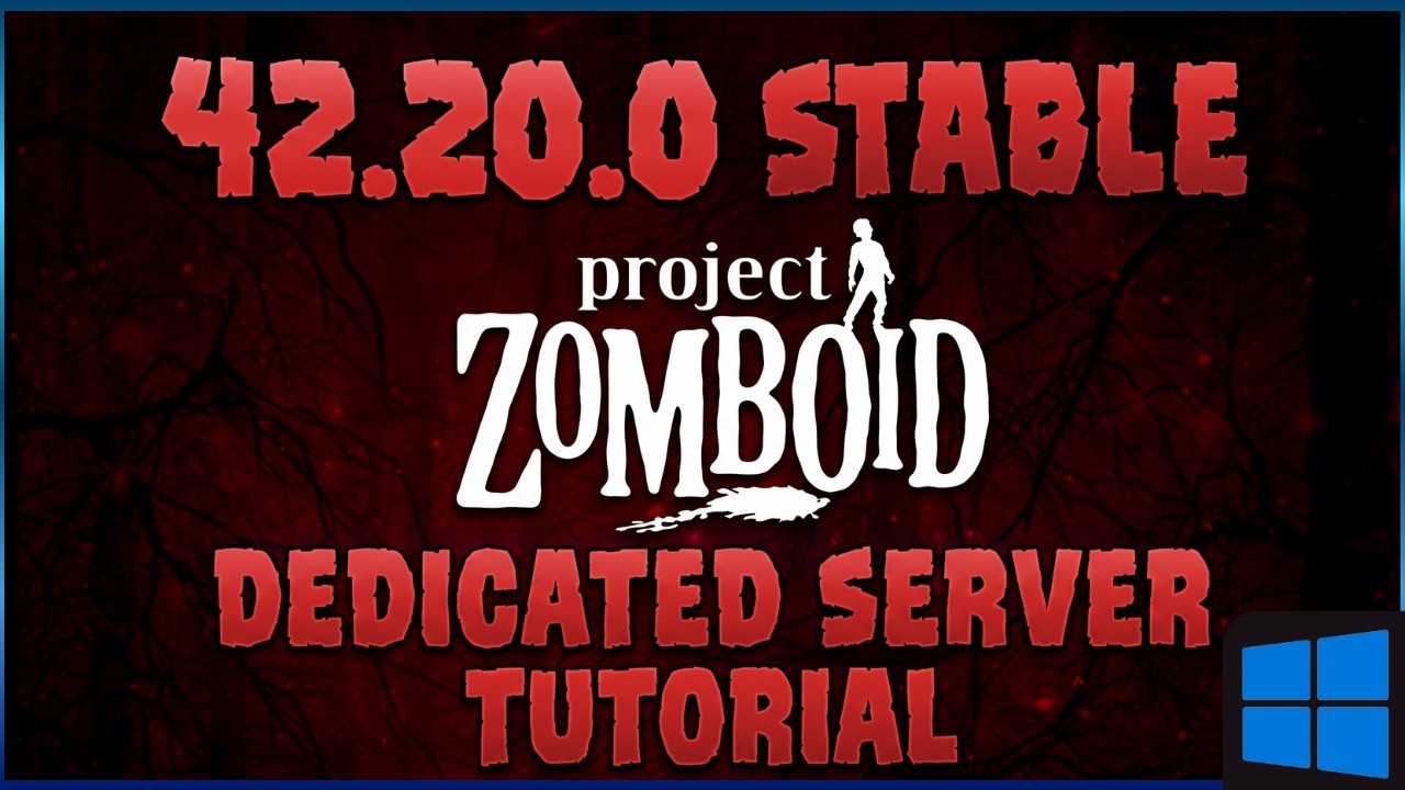 Project Zomboid Build 42.20 Dedicated Server Tutorial