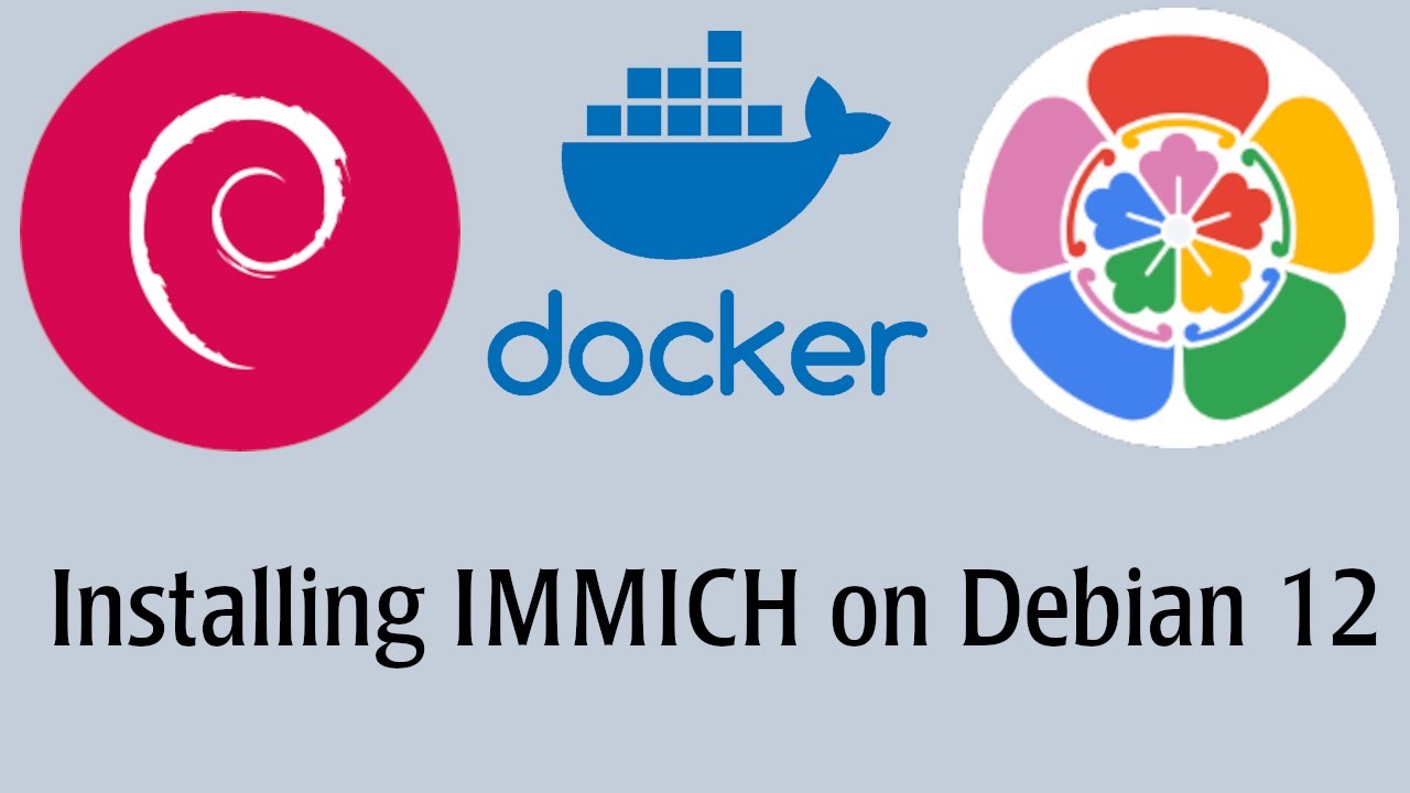 Installing Debian 12, then Docker, then Immich for Self Hosting Photos