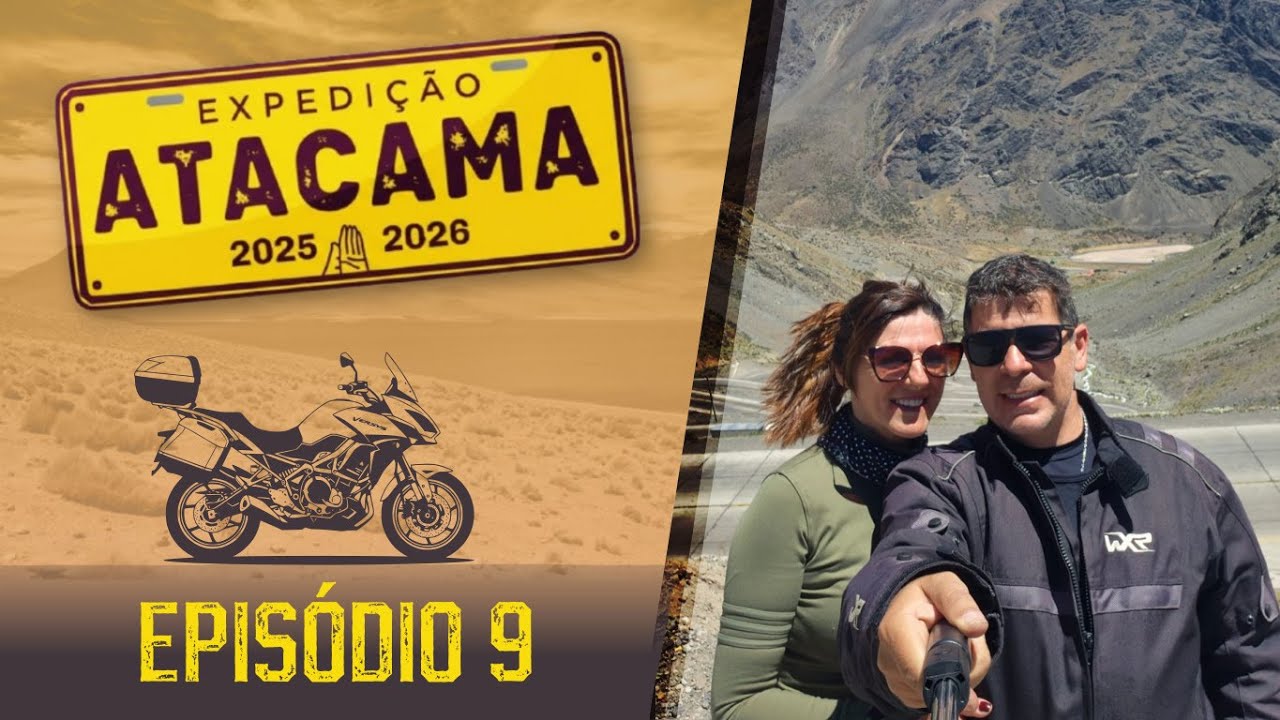 Expedição Atacama Ep. 09
