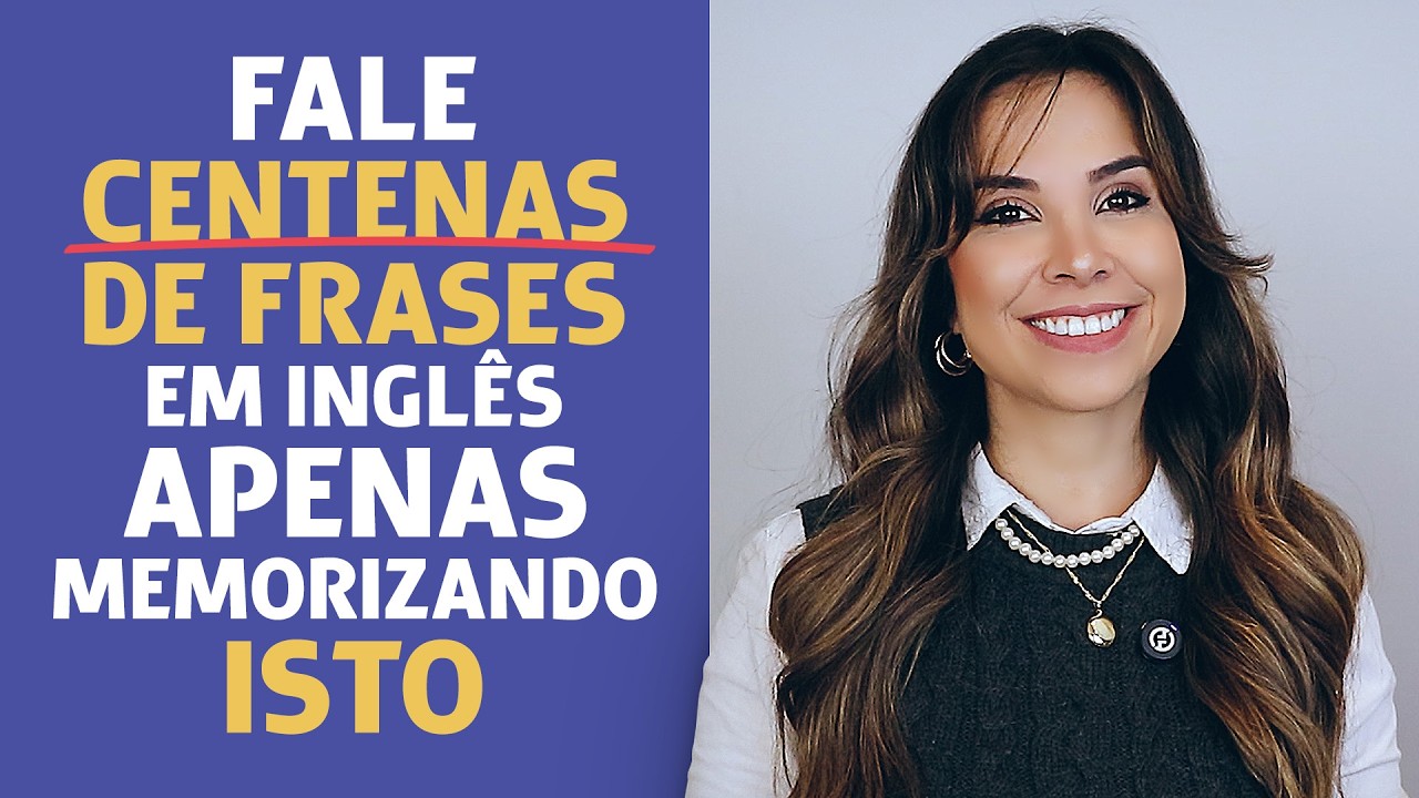 Aprenda a criar CENTENAS de frases apenas memorizando estes padrões | Inglês Básico