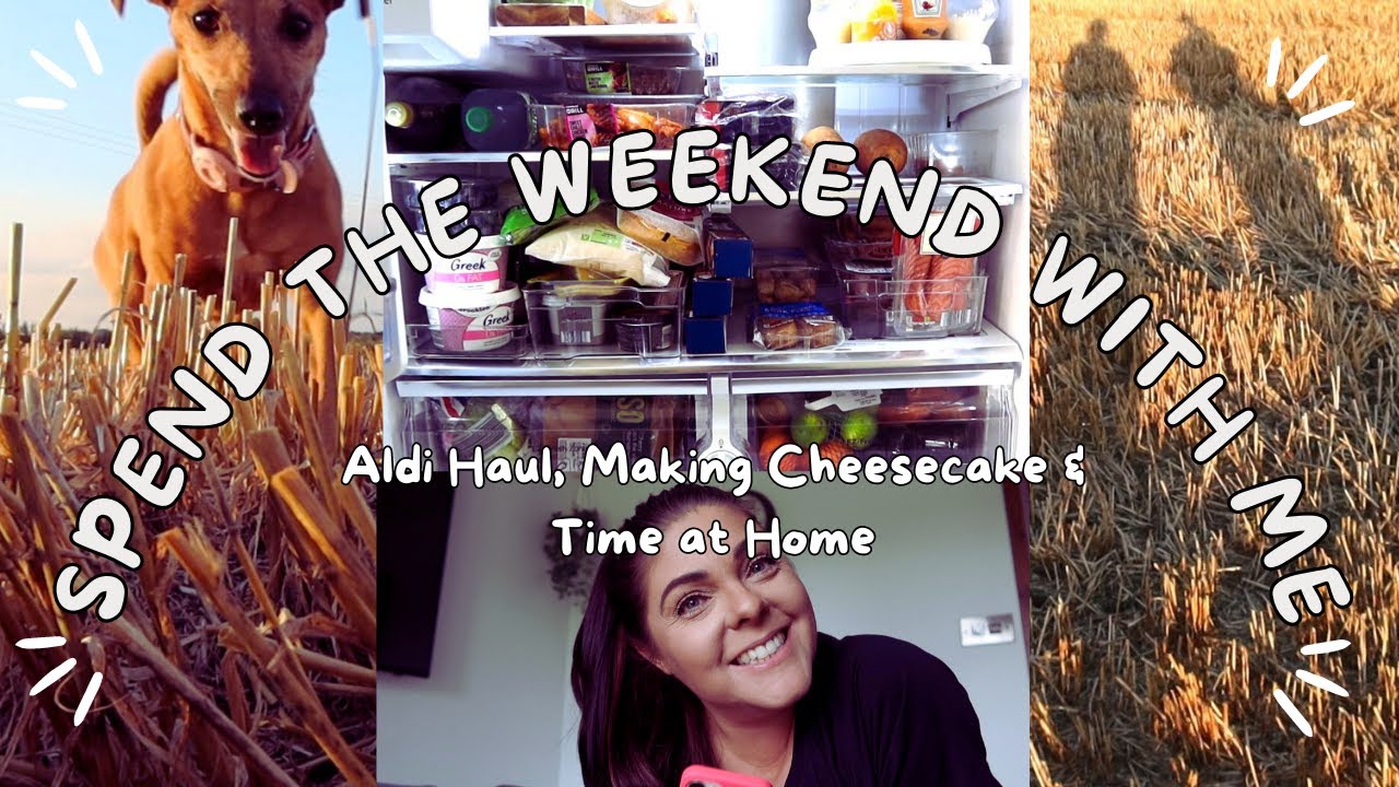Spend the Weekend With Me | Golden Hour Walks, Aldi Haul & No-Bake Cheesecake