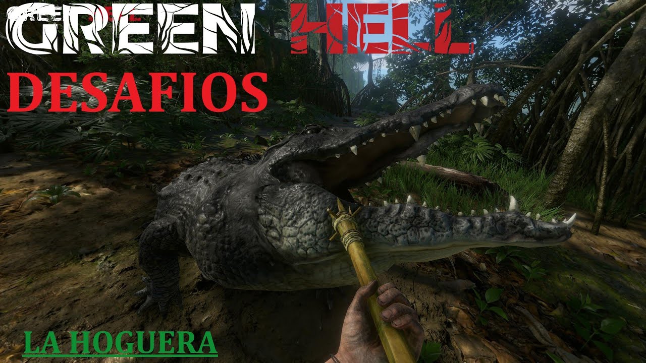 Green  Hell.   Desafio  de   la  hoguera.