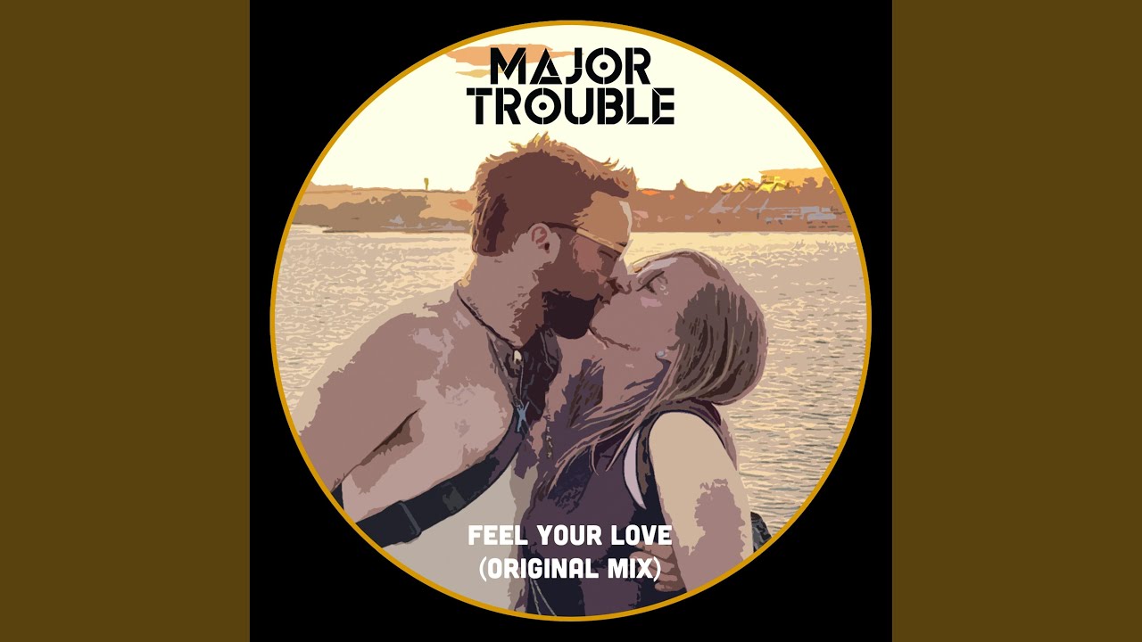 Feel Your Love