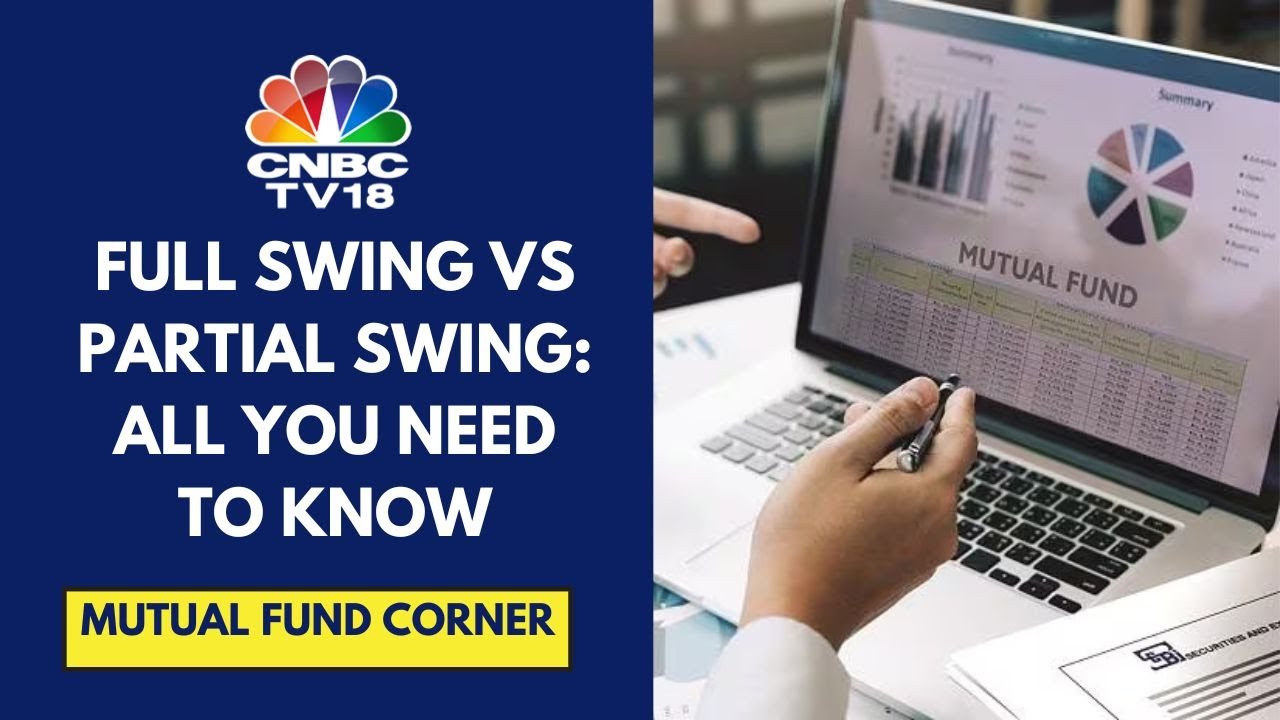 Swing Pricing In Mutual Funds: Understanding The Pros & Cons | CNBC TV18