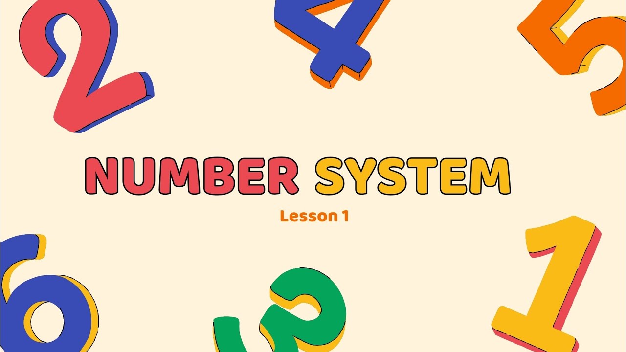 Number System (Lesson 1)