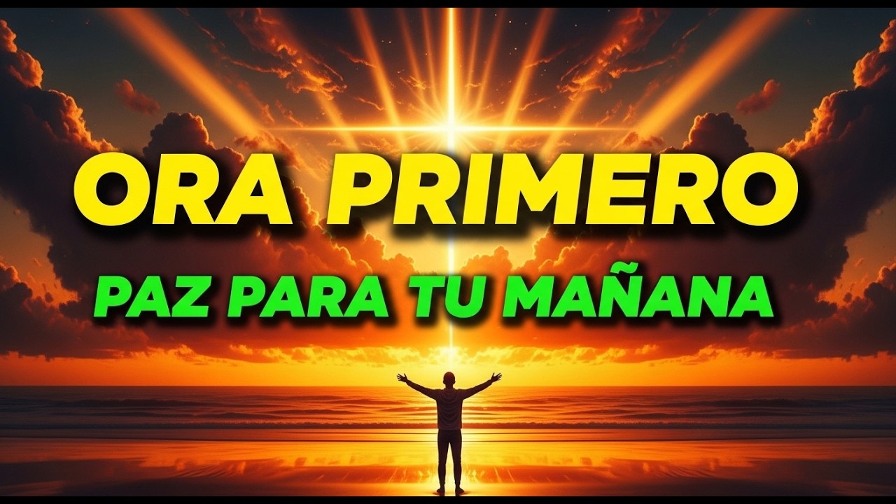 ORACIÓN DE LA MAÑANA QUE CAMBIARÁ TU VIDA | Gratitud para Empezar el Día con Dios