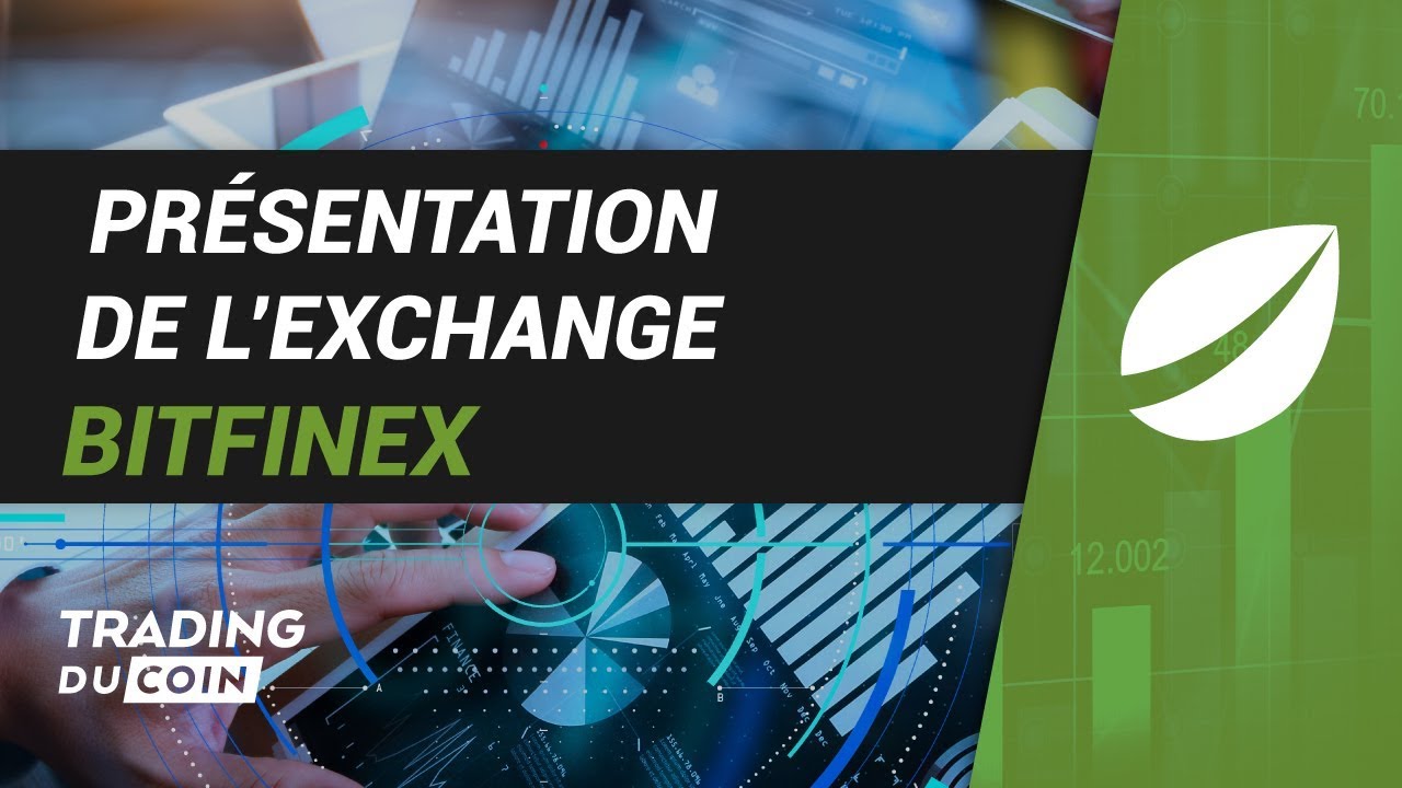 TUTO BITFINEX : PRÉSENTATION DE LA PLATEFORME