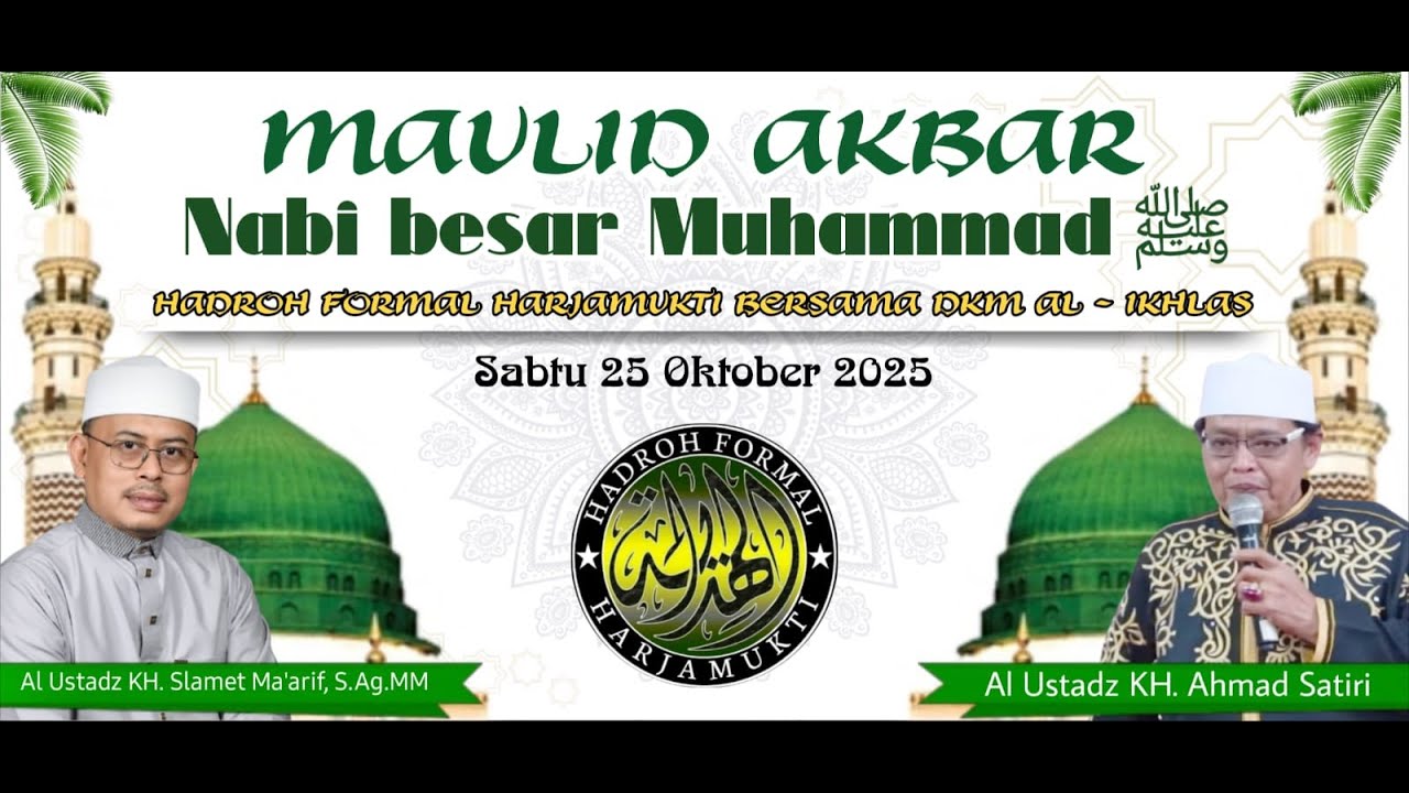 Hadirilah Peringatan Maulid Nabi Muhammad SAW Di Masjid Al Ikhlas Bersama Hadroh Formal Harjamukti