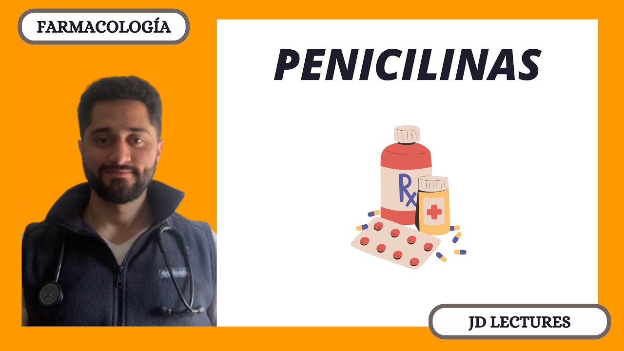 PENICILINAS | CLASIFICACIÓN | FARMACOLOGÍA