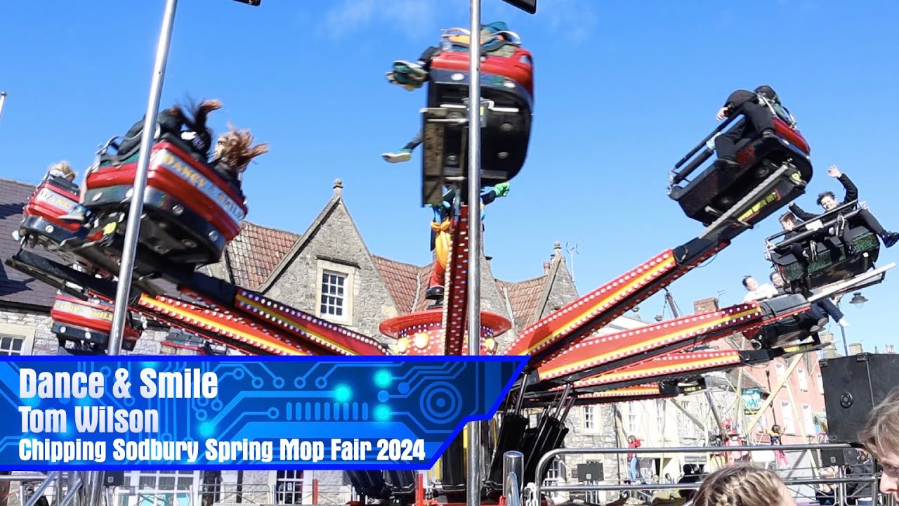 Dance & Smile - Tom Wilson @ Chipping Sodbury Spring Mop Fair 2024