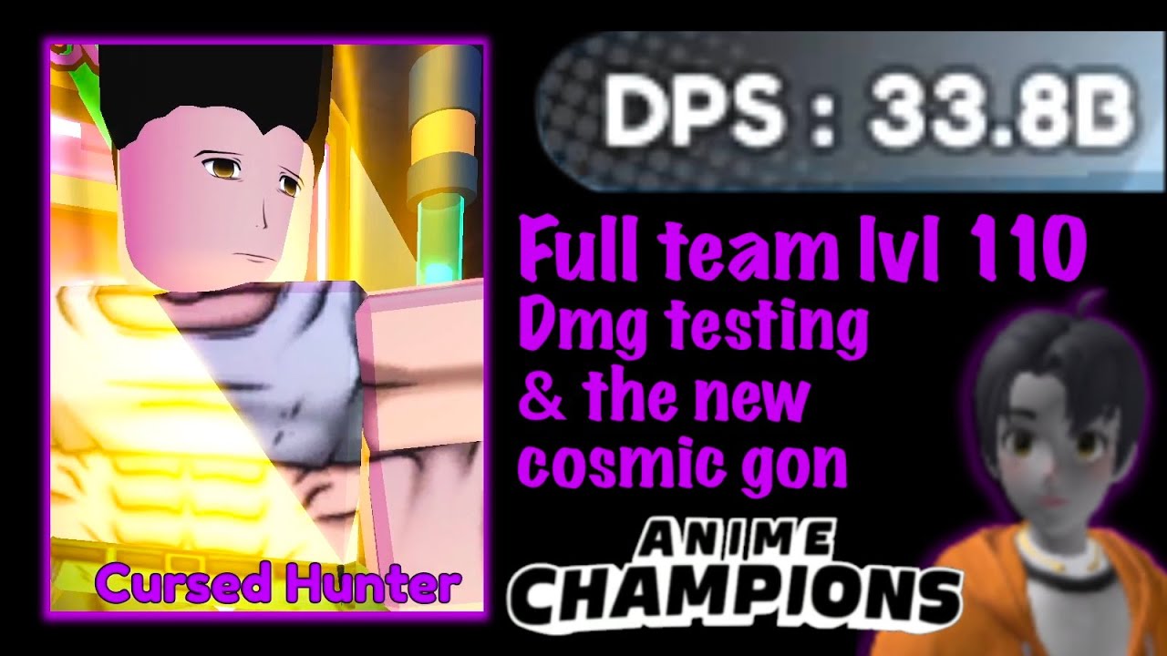Max Level 110 Damage Team Testing & The New Cosmic Gon / Anime Champions Simulator / Roblox