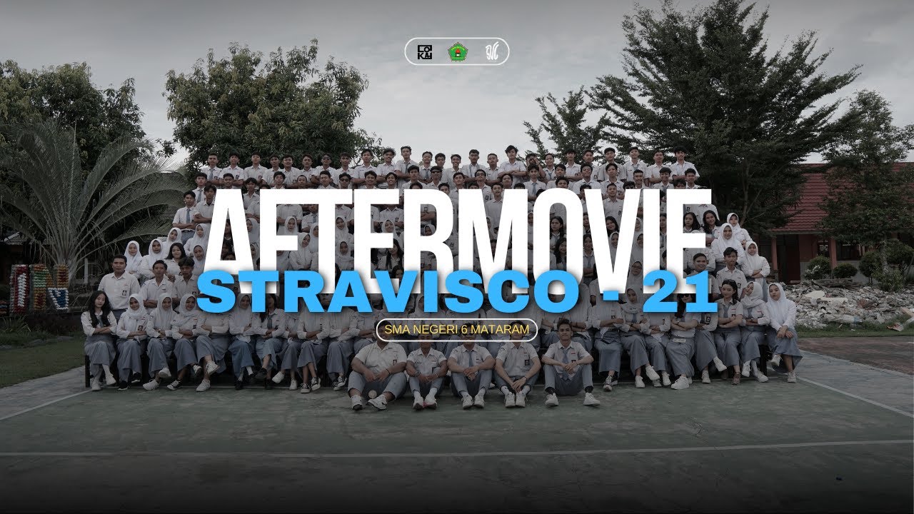 AFTERMOVIE - STRAVISCO 21 | SMA Negeri 6 Mataram