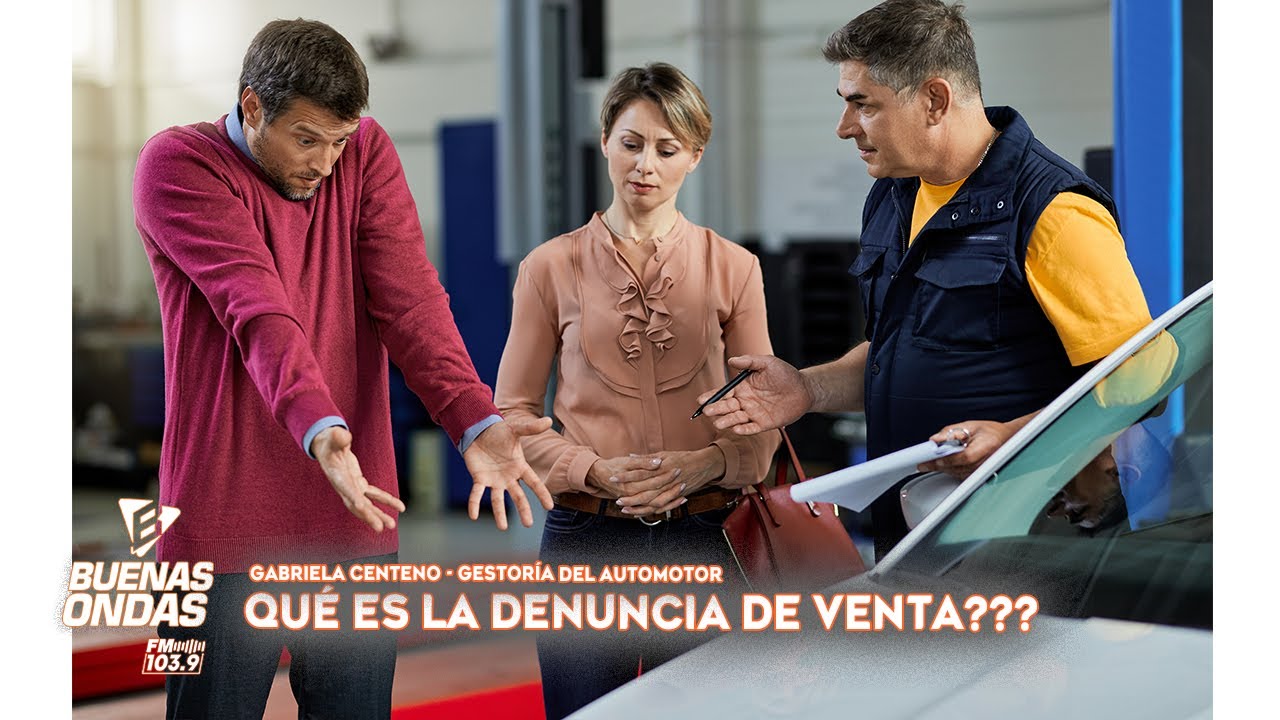 🚗 QUÉ es la DENUNCIA DE VENTA de un VEHÍCULO 🤔❓❓❓